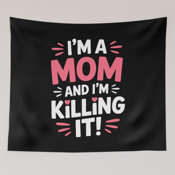 Item preview, I'm A Mom And I'm Killing It Funny Mom Gift For Mothers Day designed and sold by Say It With Ink.