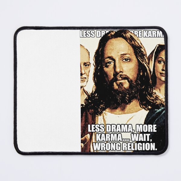 Item preview, Less Drama More Karma Jesus Pointing Meme designed and sold by Piotrek0001.