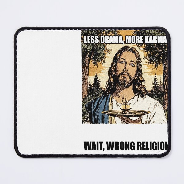 Item preview, Less Drama More Karma Jesus in Forest designed and sold by Piotrek0001.