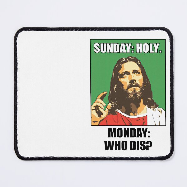 Item preview, Sunday Holy Monday Who Dis Green Background designed and sold by Piotrek0001.