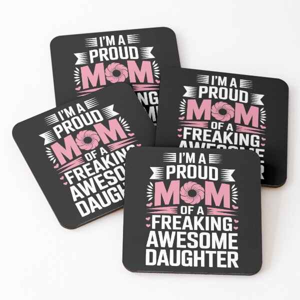 Item preview, Proud Mom Of A Freaking Awesome Daughter Gift For Mothers Day designed and sold by Say It With Ink.