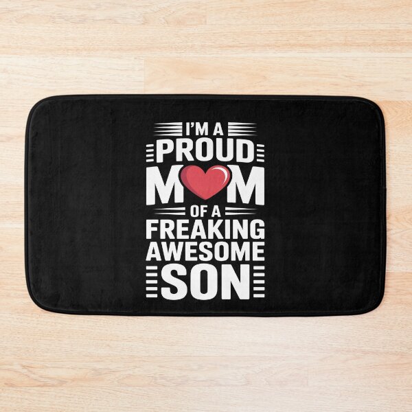 Item preview, Proud Mom Of A Freaking Awesome Son Gift For Mothers Day designed and sold by Say It With Ink.