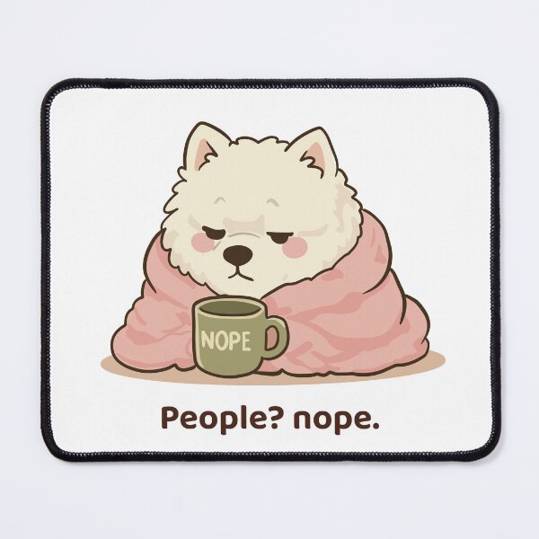 Item preview, People Nope Kawaii Samoyed Introvert Design designed and sold by MJ ART.