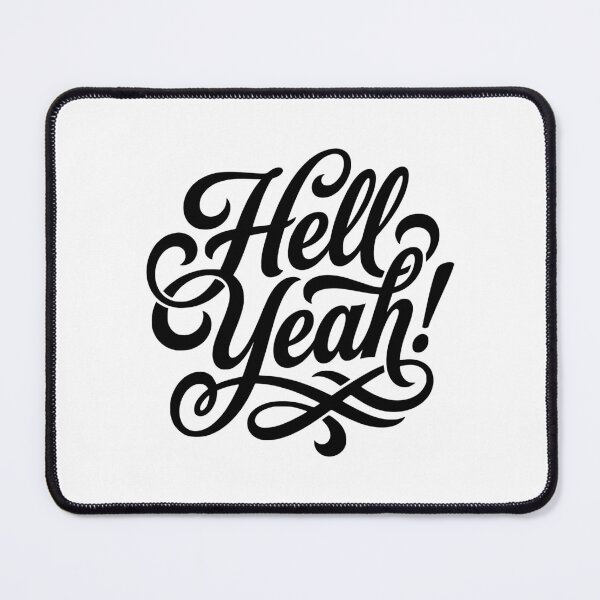 Item preview, Hell Yeah! Enthusiastic and Always Ready to Go designed and sold by AntiqueImages.