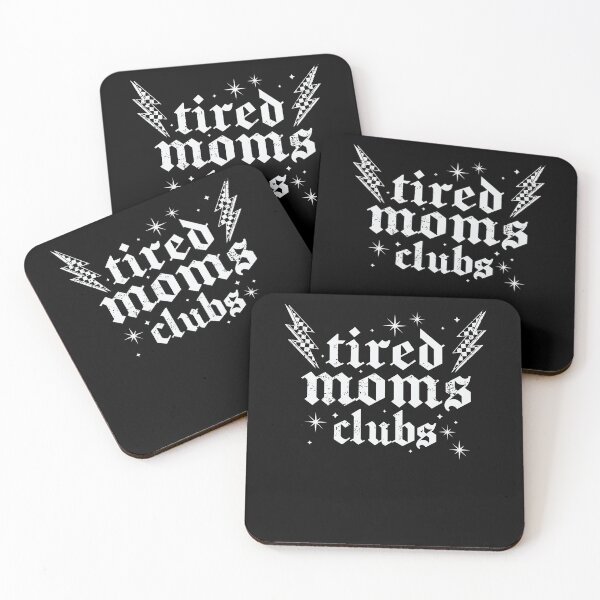 Item preview, Tired Moms Club Gothic designed and sold by krystalRomanart.