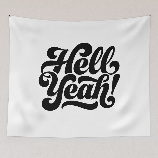 Item preview, Hell Yeah! Ready for a Good Time designed and sold by AntiqueImages.