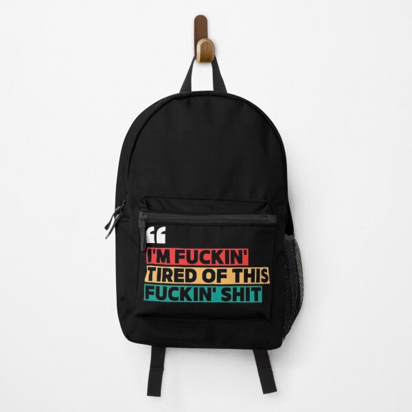 Item preview, I'm Fuckin' Tired of This designed and sold by Mbew114.