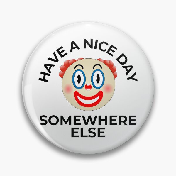 Item preview, Have A Nice Day designed and sold by SWETA HALDER.