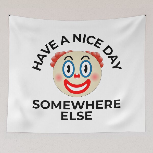 Item preview, Have A Nice Day designed and sold by SWETA HALDER.