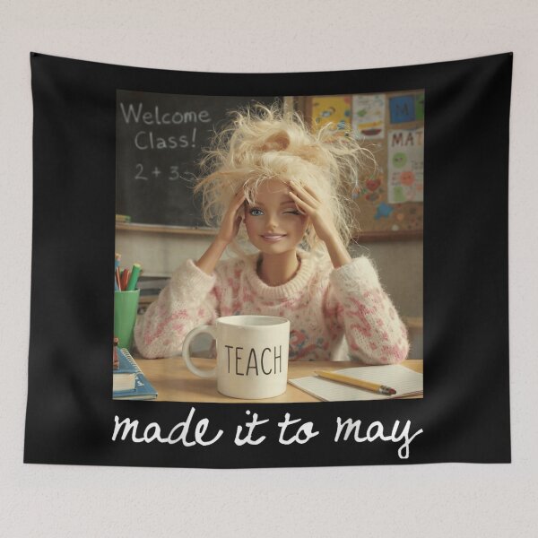 Item preview, Blonde Teacher Made It To May Messy Hair Burnout Doll Art designed and sold by Daisy Grimes.