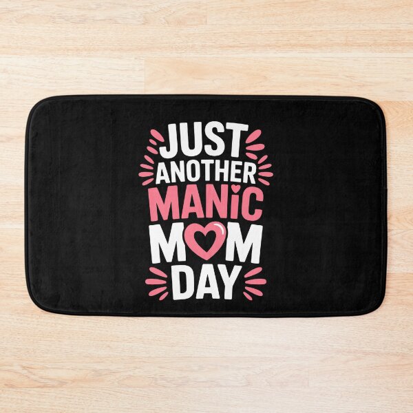 Item preview, Just Another Manic Mom Day Funny Mom Gift For Mothers Day designed and sold by Say It With Ink.
