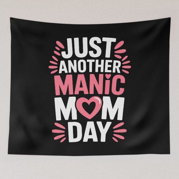 Item preview, Just Another Manic Mom Day Funny Mom Gift For Mothers Day designed and sold by Say It With Ink.