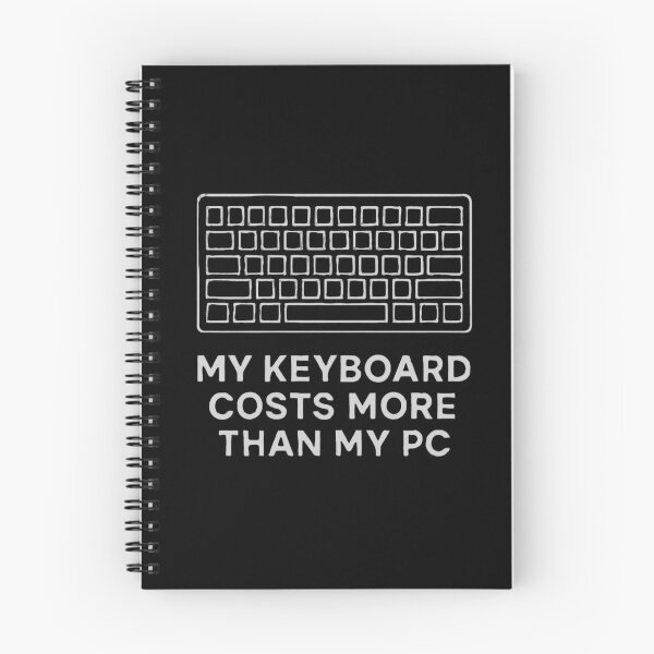 Item preview, Mechanical Keyboard Shirt – My Keyboard Costs More Than My PC designed and sold by PeterskyDesign.