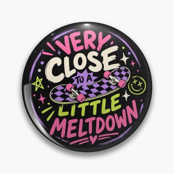 Item preview, Very Close To A Little Meltdown  designed and sold by PamLeeDesign.