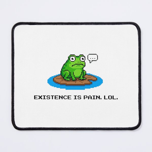 Item preview, Existential Pixel Frog Meme - Existence is Pain designed and sold by MirAgency.