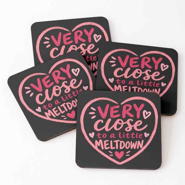 Item preview, Very Close To A Little Meltdown  designed and sold by PamLeeDesign.