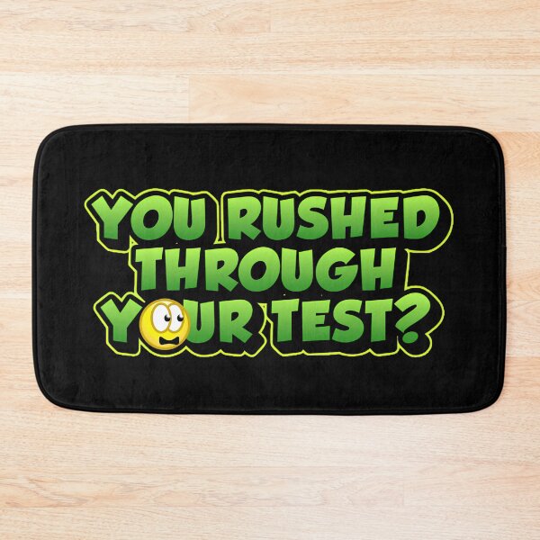 Item preview, You Rushed Through Your Test Funny Emoji Meme Design designed and sold by PROPera-design.