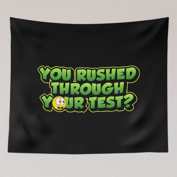 Item preview, You Rushed Through Your Test Funny Emoji Meme Design designed and sold by PROPera-design.