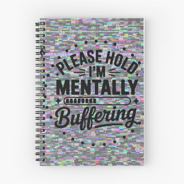 Item preview, Please hold, i'm mentally buffering  designed and sold by ExcessiveSarcasmCo..