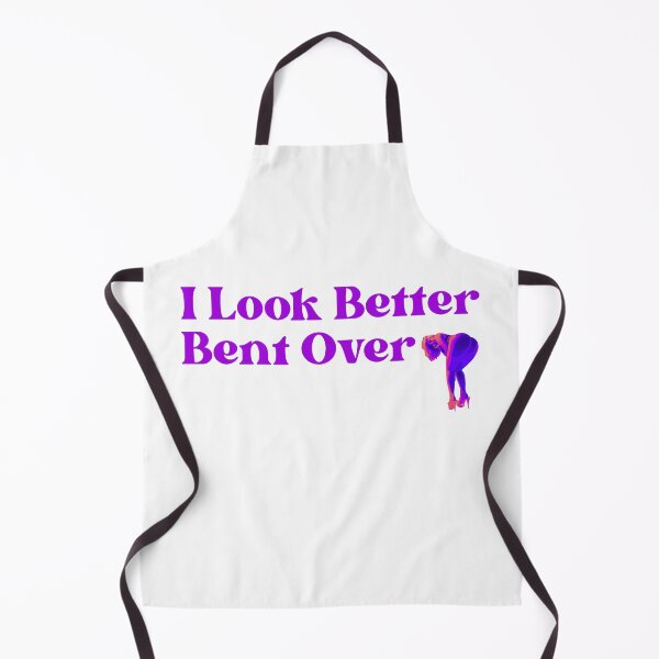 Item preview, I look better bent over designed and sold by UNK-Fatigues.