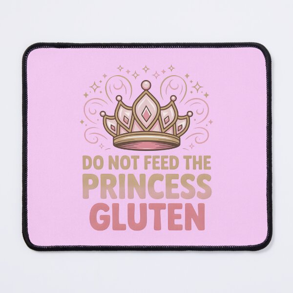 Item preview, Do Not Feed The Princess Gluten | Funny Gluten Free Humor Shirt designed and sold by Milosstudio.