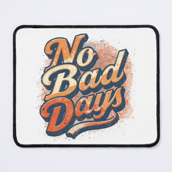 Item preview, No Bad Days — Retro Minimal Streetwear designed and sold by Dhenin Studio.