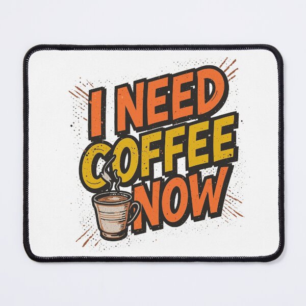 Item preview, I Need Coffee Now — Urban Streetwear designed and sold by Dhenin Studio.
