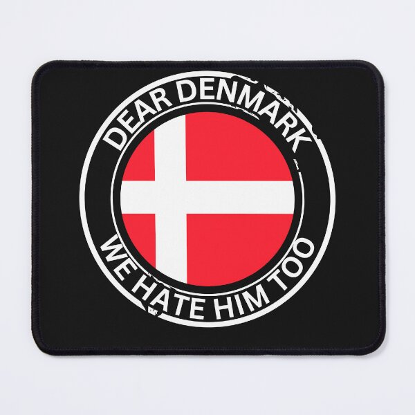 Item preview, Stand and support Denmark we hate him too  Anti Trump designed and sold by erozzz.