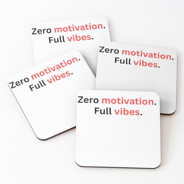 Item preview, Zero Motivation Full Vibes – Funny Lazy Mood Quote designed and sold by Tabrizchoices.