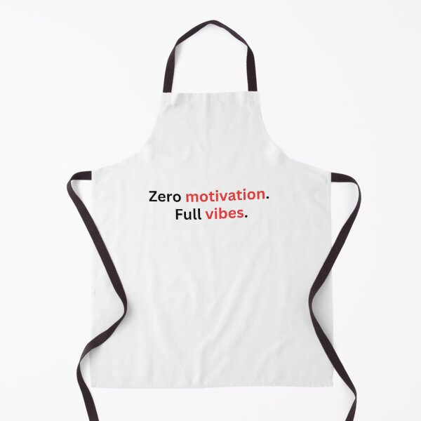 Item preview, Zero Motivation Full Vibes – Funny Lazy Mood Quote designed and sold by Tabrizchoices.