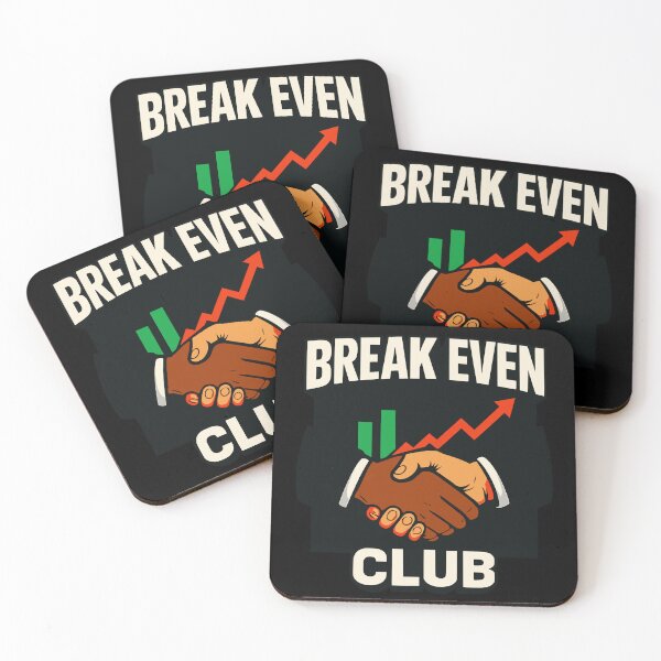 Item preview, Break Even Club - Funny Forex Trading Trader Design designed and sold by Riskt8ker Shop.