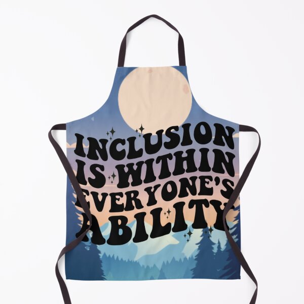 Item preview, inclusion is within everyone's ability designed and sold by ExcessiveSarcasmCo..