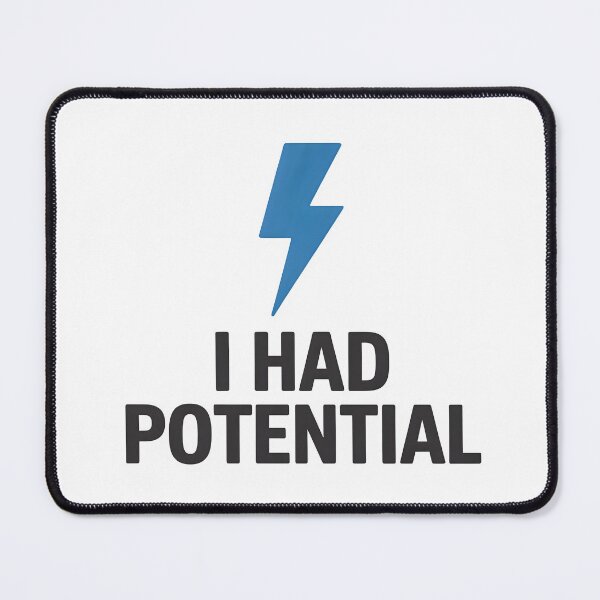 Item preview, I Had Potential | Funny Science Physics Humor Shirt designed and sold by Milosstudio.