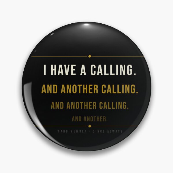 Item preview, I Have a Calling… and Another Calling LDS Shirt | Funny Mormon Church Tee | Relief Society Bishopric Humor | Dark Shirt Edition designed and sold by Willow Place Design.