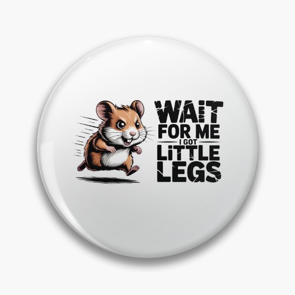 Item preview, Wait For Me I Got Little Legs designed and sold by Naitsebas.