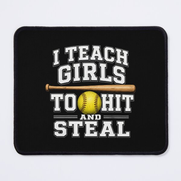 Item preview, I teach girls to hit and steal designed and sold by zoes-ink.