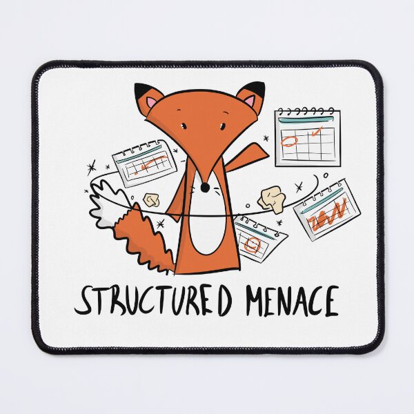 Item preview, Structured Menace Funny ADHD Fox Planner Humor designed and sold by DesignFreakArt.