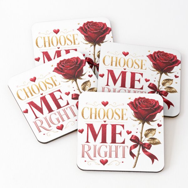 Item preview, Choose Me Right Romantic Rose Self Worth Love Design designed and sold by JagrDesigns.