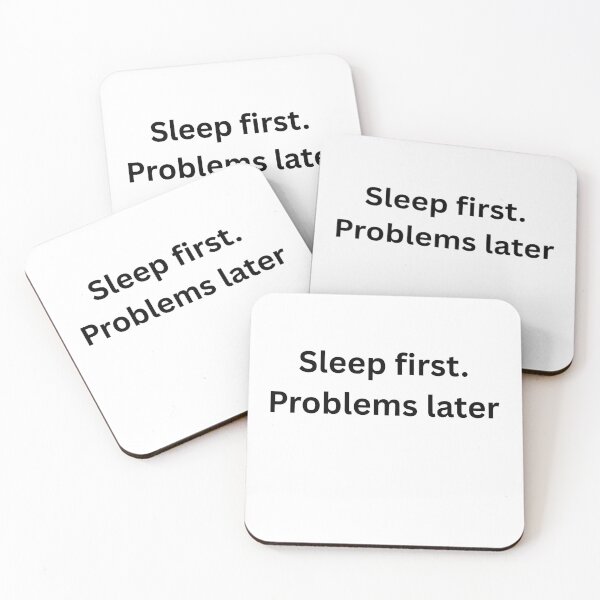 Item preview, Sleep First Problems Later – Funny Sleep Humor Quote designed and sold by Tabrizchoices.