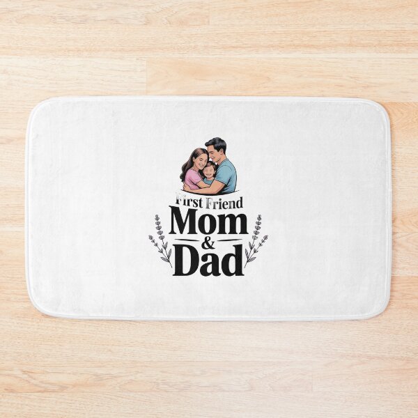 Item preview, First Friend Mom & Dad - Heartwarming Mother's Day Tribute Tee designed and sold by TaimToons.