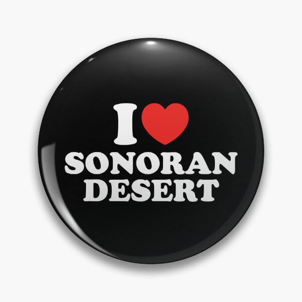 Item preview, I Love Sonoran Desert designed and sold by shitpostee.