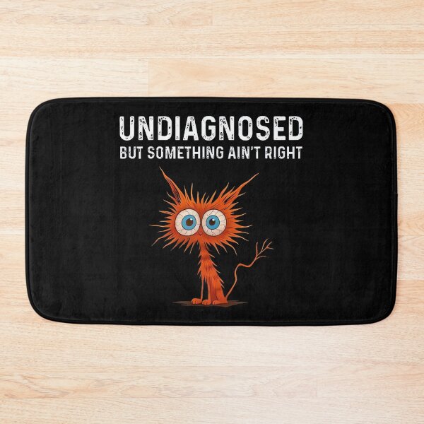 Item preview, Undiagnosed But Something Ain’t Right Funny Cat Meme Weird Cat Chaotic Humor Relatable Joke designed and sold by Namerreh59Art.