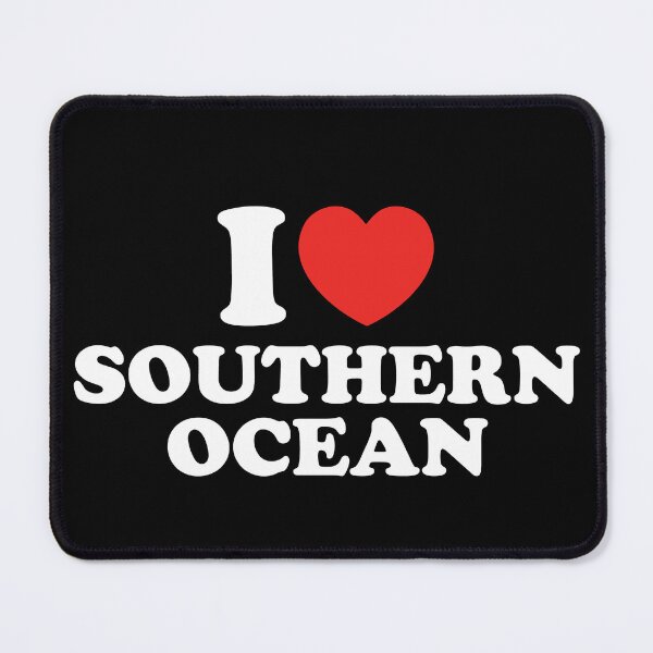 Item preview, I Love Southern Ocean designed and sold by shitpostee.
