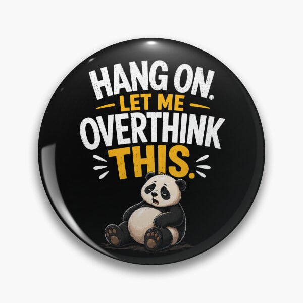 Item preview,  Hang On Let Me Overthink This Funny Panda T-Shirt designed and sold by Wild Pixel Studio.