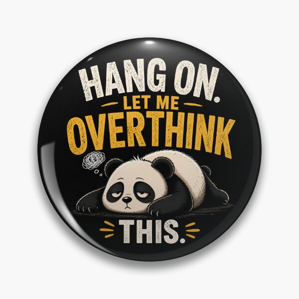 Item preview, Hang On Let Me Overthink This Funny Panda T-Shirt designed and sold by Wild Pixel Studio.