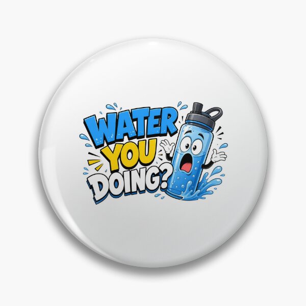Item preview, Water You Doing Funny Hydration Pun Cartoon designed and sold by Fenay Designs.
