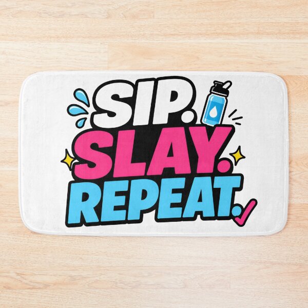 Item preview, Sip Slay Repeat Motivational Hydration Typography designed and sold by Fenay Designs.
