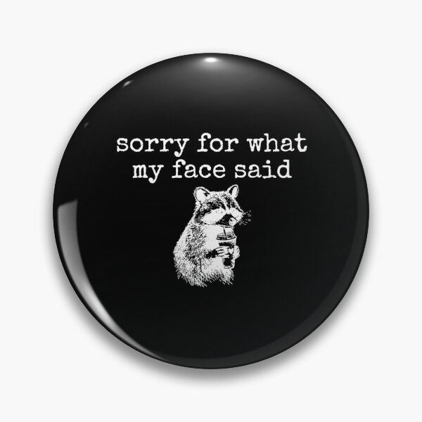 Item preview, Sorry for What My face Said Racoon Coffee designed and sold by FerminVigo.