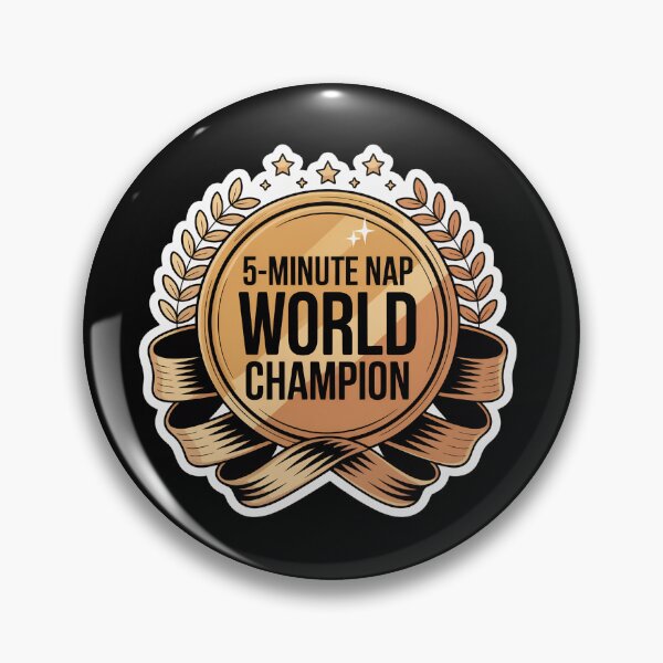 Item preview, Funny 5-Minute Nap World Champion Award Medal Sticker designed and sold by FestivityFinds.