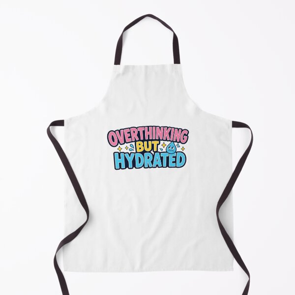 Item preview, Overthinking But Hydrated Funny Mental Health designed and sold by Fenay Designs.